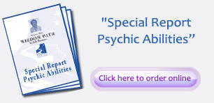 "Special Report Psychic Abilities" report cover - "Special Report Psychic Abilites" - Click here to order online button.